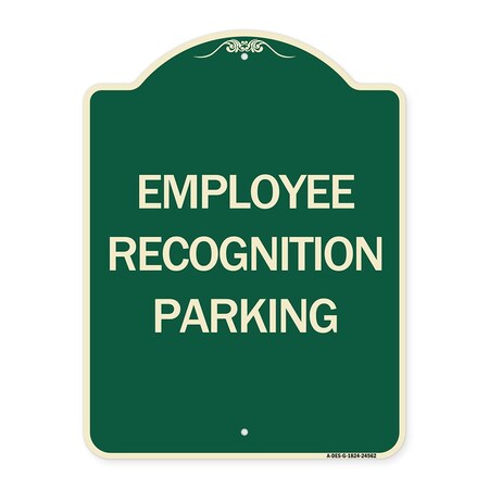 Signmission Employee Recognition Parking Heavy-Gauge Aluminum Architectural Sign, 24" x 18", G-1824-24562 A-DES-G-1824-24562